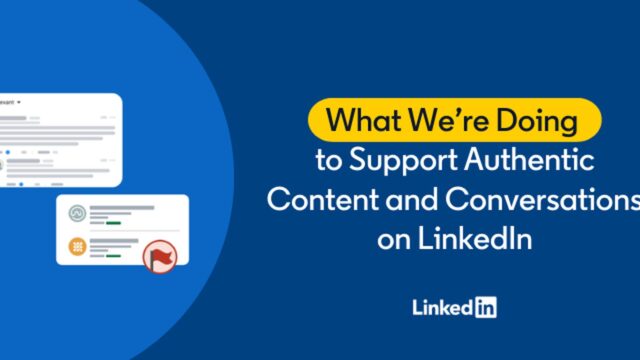 LinkedIn authentic content policy LinkedIn authentic content and AI comments