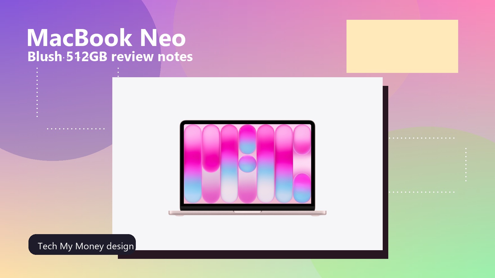 Designed MacBook Neo Blush 512GB review hero