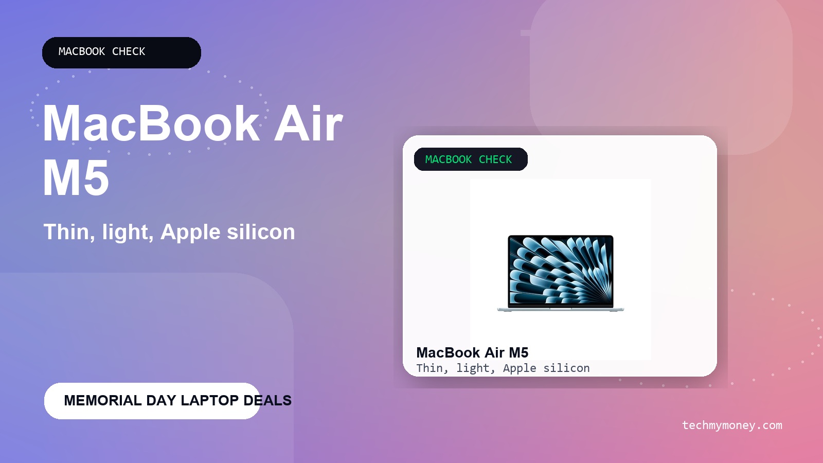 MacBook Air M5 Memorial Day laptop deal mjhero graphic