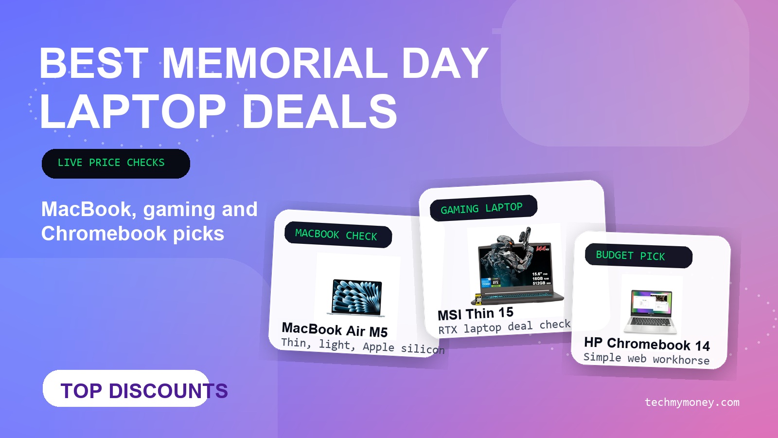 Memorial Day laptop deals mjhero Memorial Day laptop deals mjhero with MacBook gaming laptop and Chromebook picks