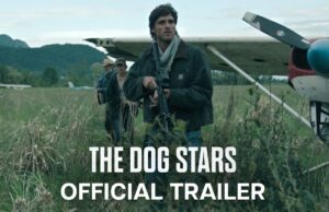 The Dog Stars Trailer: Ridley Scott Goes Post-Apocalyptic The Dog Stars trailer frame with Jacob Elordi as Hig beside his plane