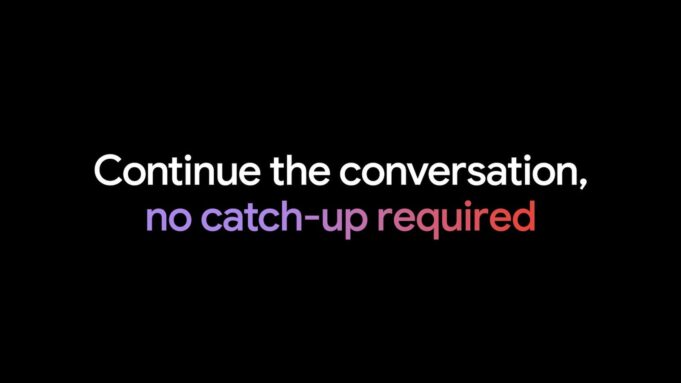 Gemini Live Can Now Remember More Than One Conversation Gemini Live memory graphic saying continue the conversation with no catch-up required.