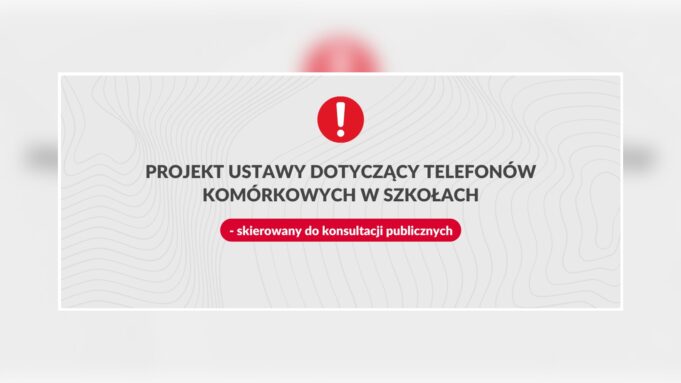 Poland Pushes School Phone Limits And Porn Age Checks Official Polish Ministry of Education graphic for the school mobile phone consultation bill.