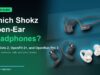 Shokz open-ear headphones buying guide hero with OpenDots 2, OpenFit 2 Plus, and OpenRun Pro 2