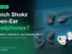 Shokz open-ear headphones buying guide hero with OpenDots 2, OpenFit 2 Plus, and OpenRun Pro 2