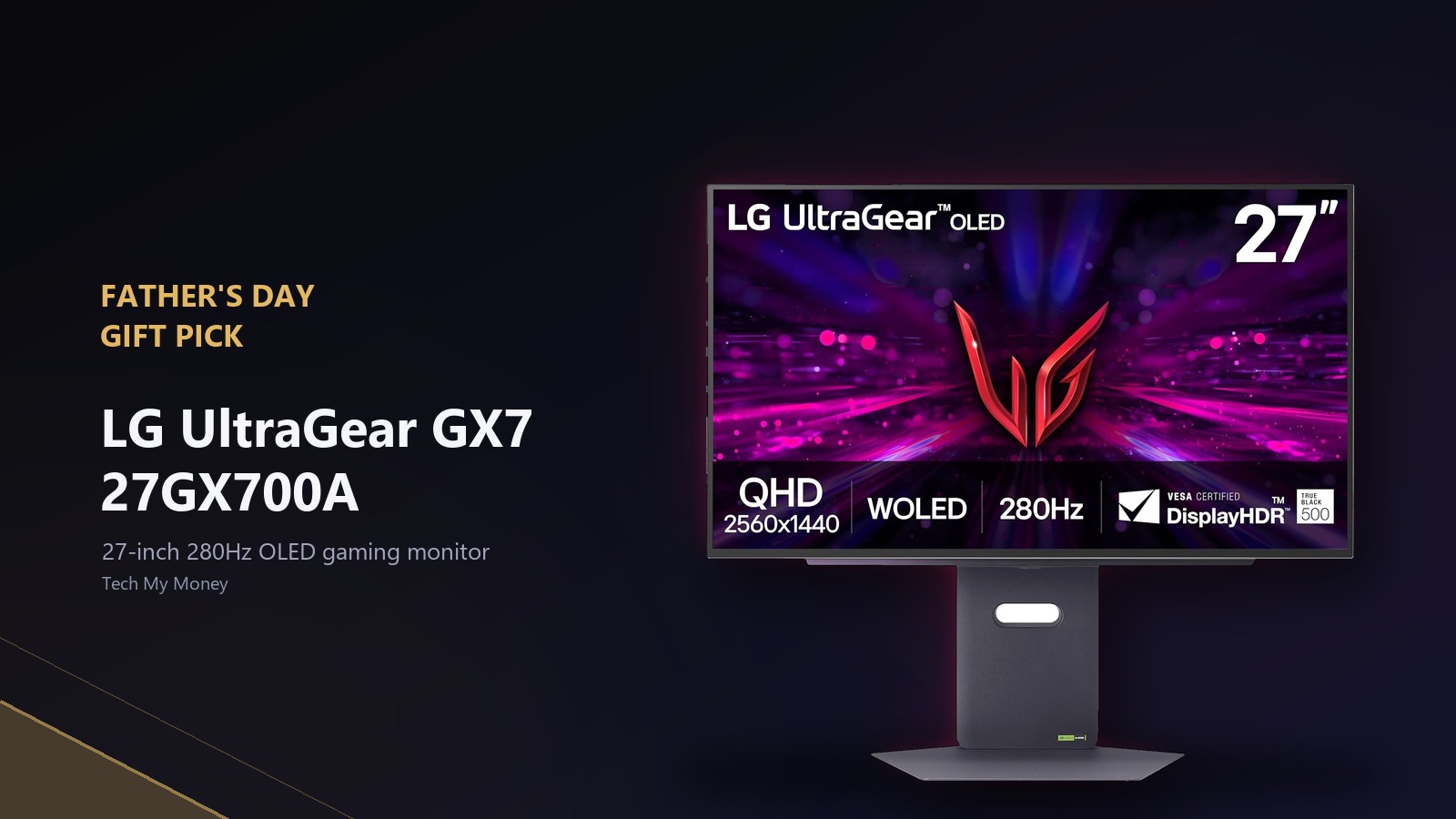 LG UltraGear GX7 27GX700A gaming monitor Father's Day gift pick