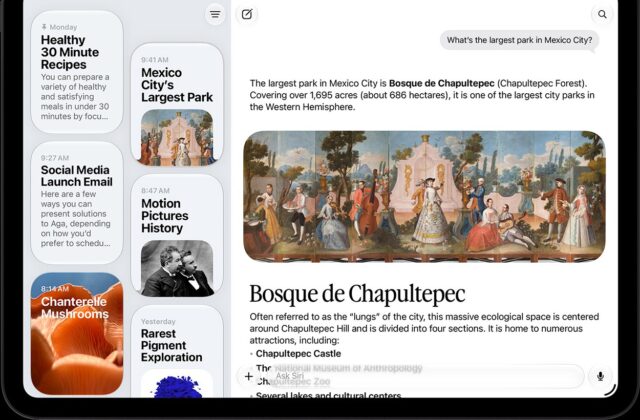 tmm-siri-app-chapultepec Apple Intelligence marketing still of a tablet Siri app: a left column of cards such as Healthy 30 Minute Recipes and a right pane answering What’s the largest park in Mexico City? with Bosque de Chapultepec